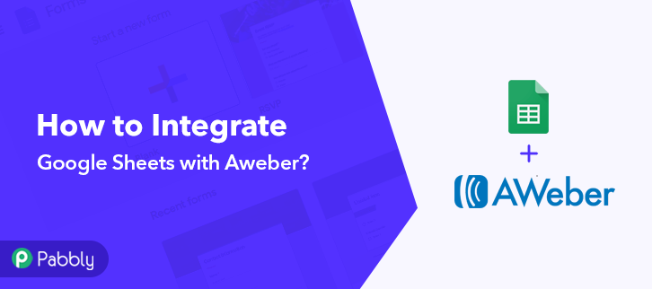 How to Integrate Google Sheet with Aweber