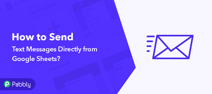 How to Send Text Messages Directly from Google Sheets