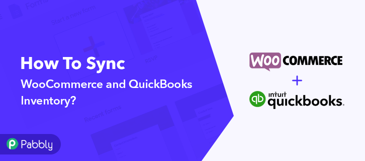 How to Sync WooCommerce and QuickBooks Inventory