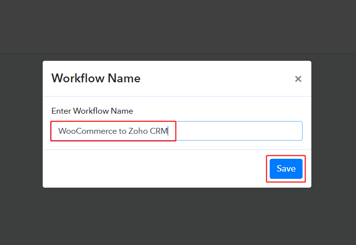 Create Workflow WooCommerce toZoho CRM