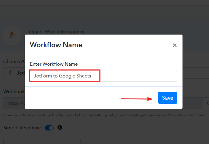 Name the Workflow to Save New JotForm Form Submissions to Google Sheets