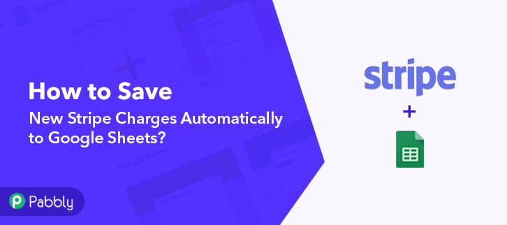 How to Save New Stripe Charges Automatically to Google Sheets