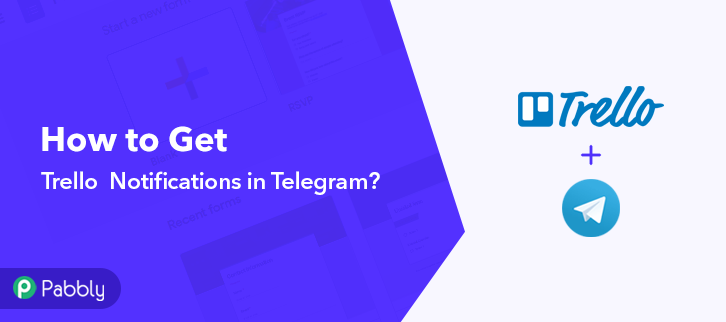 How to Get Trello Notifications in Telegram