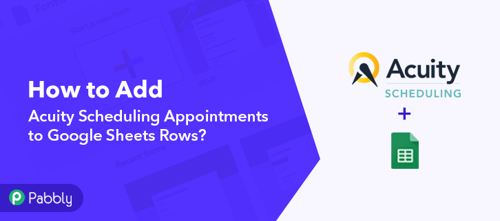 How to Add Acuity Scheduling Appointments to Google Sheets Rows
