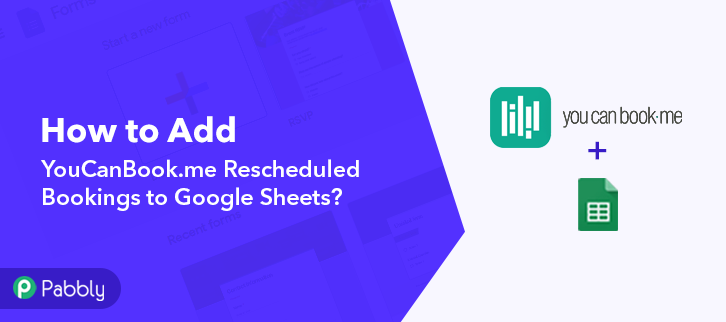 How to Add YouCanBook.me Rescheduled Bookings to Google Sheets