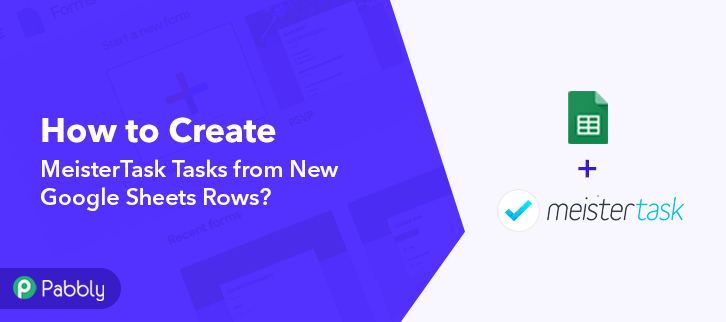 How to Create MeisterTask tasks from new Google Sheets rows
