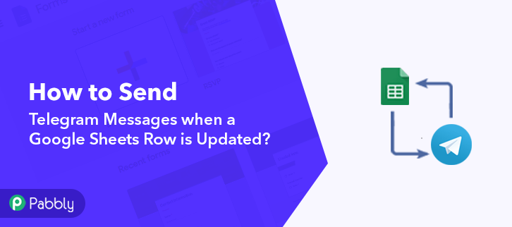 How to send Telegram Messages when a Google Sheets Row is Updated