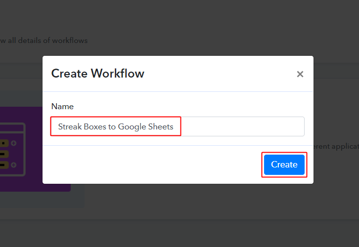 Streak Boxes to Google Sheets Workflow