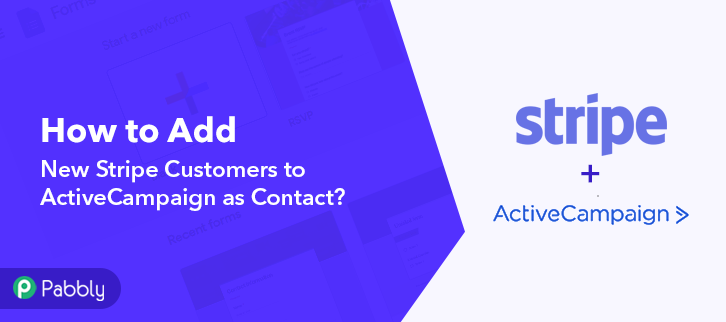 How to Add New Stripe Customers to ActiveCampaign as Contact