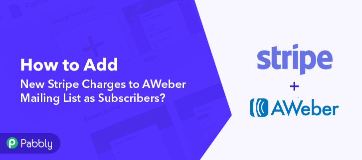 How to Add New Stripe Charges to AWeber Mailing List as Subscribers