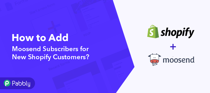 How to Add Moosend Subscribers for New Shopify Customers