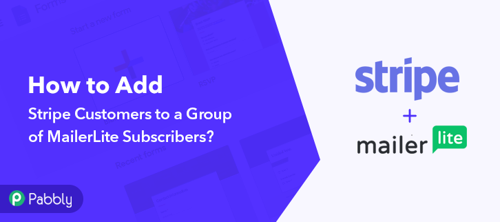 How to Add Stripe Customers to a Group of MailerLite Subscribers