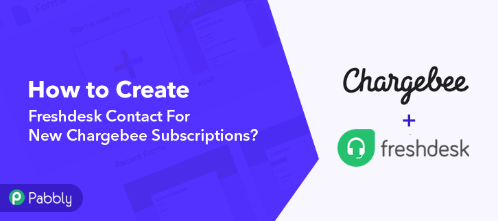 How to Create Freshdesk Contact For New Chargebee Subscriptions