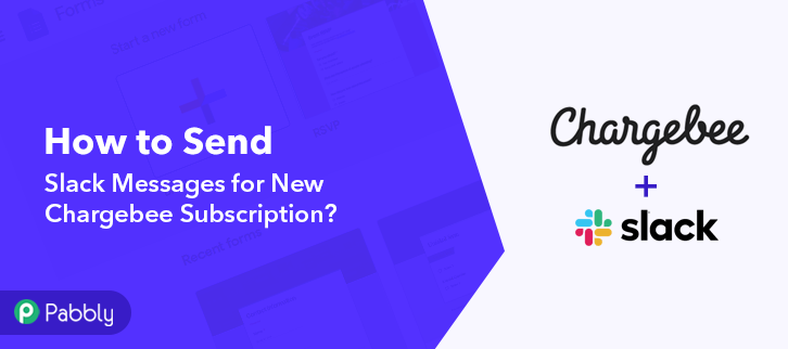 How to Send Slack Messages for New Chargebee Subscriptions