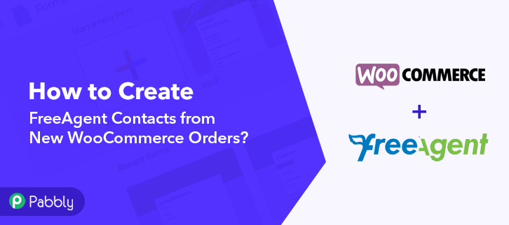 How to Create FreeAgent Contacts from New WooCommerce Orders