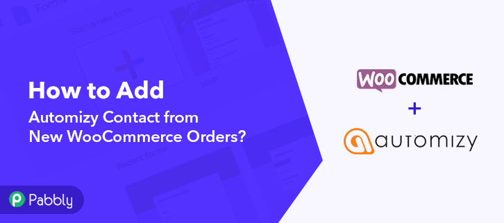 How to Add Automizy Contact from New WooCommerce Orders