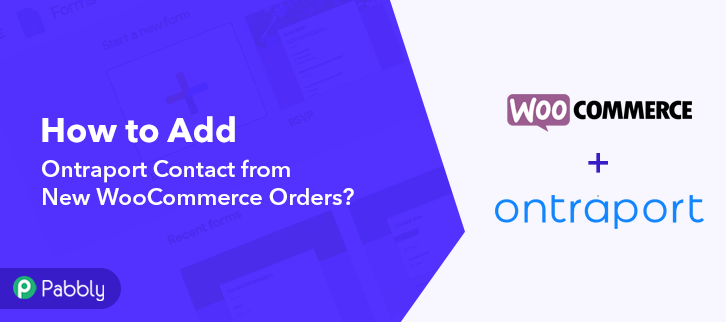 How to Add Ontraport Contact from New WooCommerce Orders