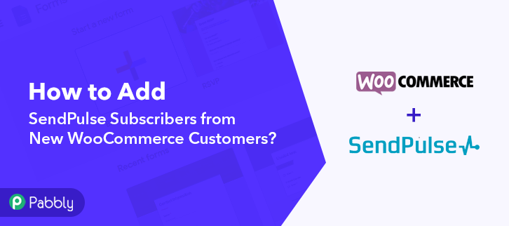 How to Add SendPulse Subscribers from New WooCommerce Customers