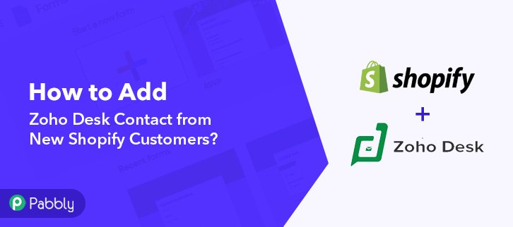 How to Add Zoho Desk Contact from New Shopify Customers