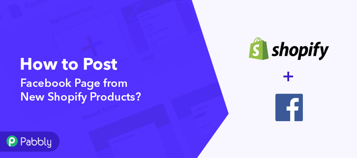 How to Post Facebook Page from New Shopify Products