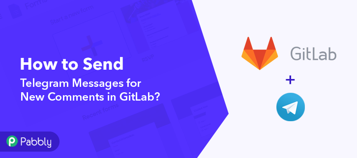 How to Send Telegram Messages for New Comments in GitLab