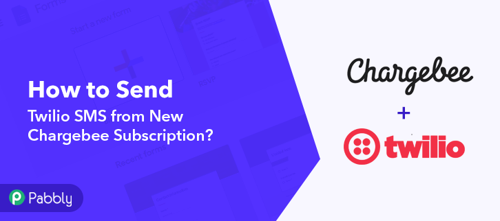 How to Send Twilio SMS from New Chargebee Subscription