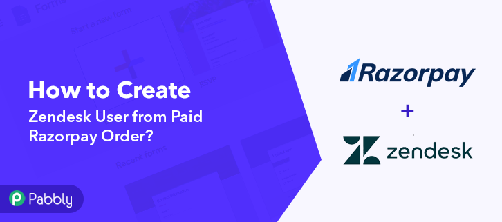 How to Create Zendesk User from Paid Razorpay Order