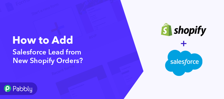 How to Add Salesforce Lead from New Shopify Orders