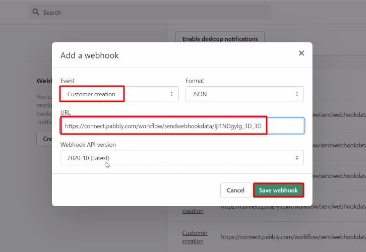 Paste the Webhook URL Shopify