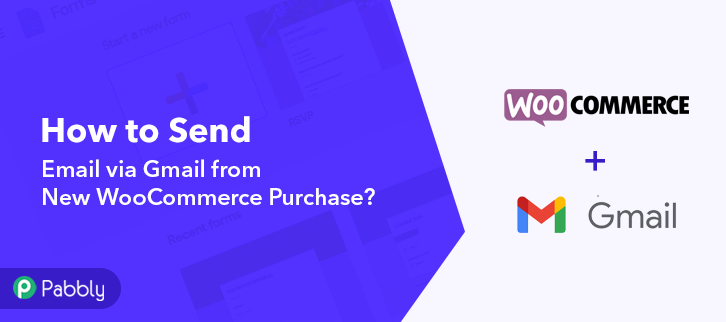 How to Send Email via Gmail from New WooCommerce Purchase