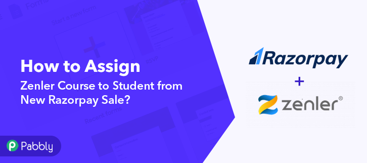 Assign Zenler Course to Student from New Razorpay Sale