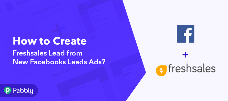 Create Freshsales Lead from New Facebooks Leads Ads