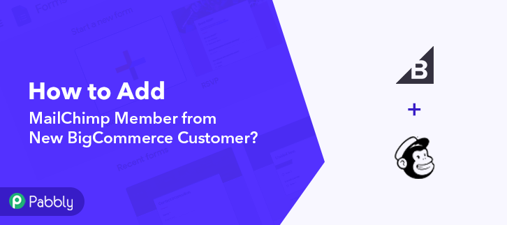 How to Add MailChimp Member from New BigCommerce Customer