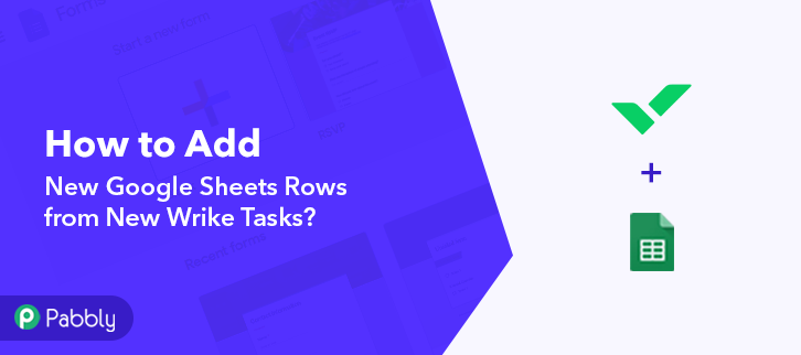 How to Add New Google Sheets Rows from New Wrike Tasks