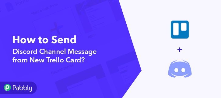 How to Send Discord Channel Message from New Trello Card