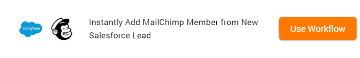 Add MailChimp Member from New Salesforce Lead Workflow