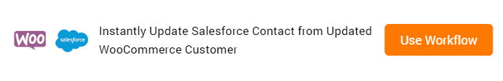 Update Salesforce Contact from Updated WooCommerce Customer Workflow