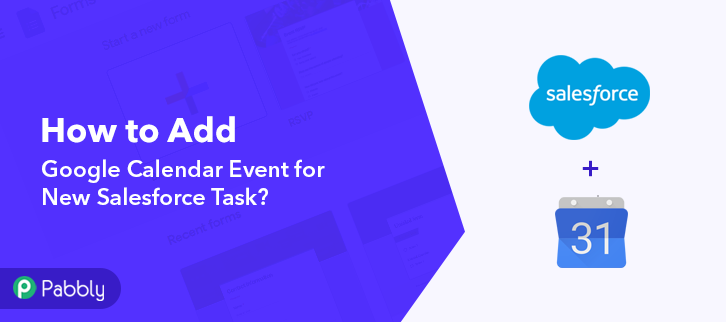 How to Add Google Calendar Event for New Salesforce Task