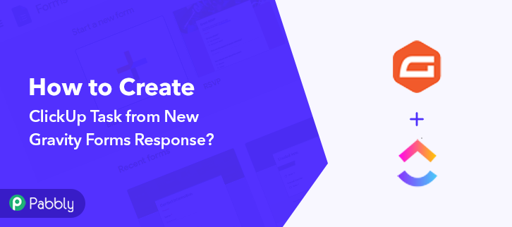 How to Create ClickUp Task from New Gravity Forms Response