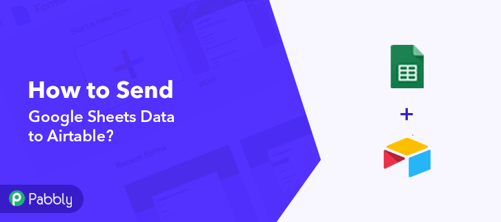 How to Send Google Sheets Data to Airtable