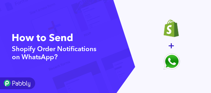How to Send Shopify Order Notifications on WhatsApp