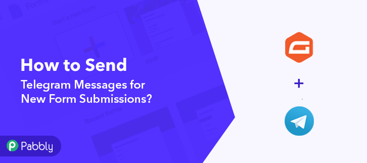 How to Send Telegram Messages for New Form Submissions