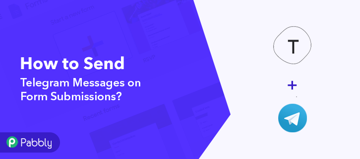 How to Send Telegram Messages on Form Submissions